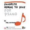 Leytham, Rob - Favorite Hymns To Play For Piano