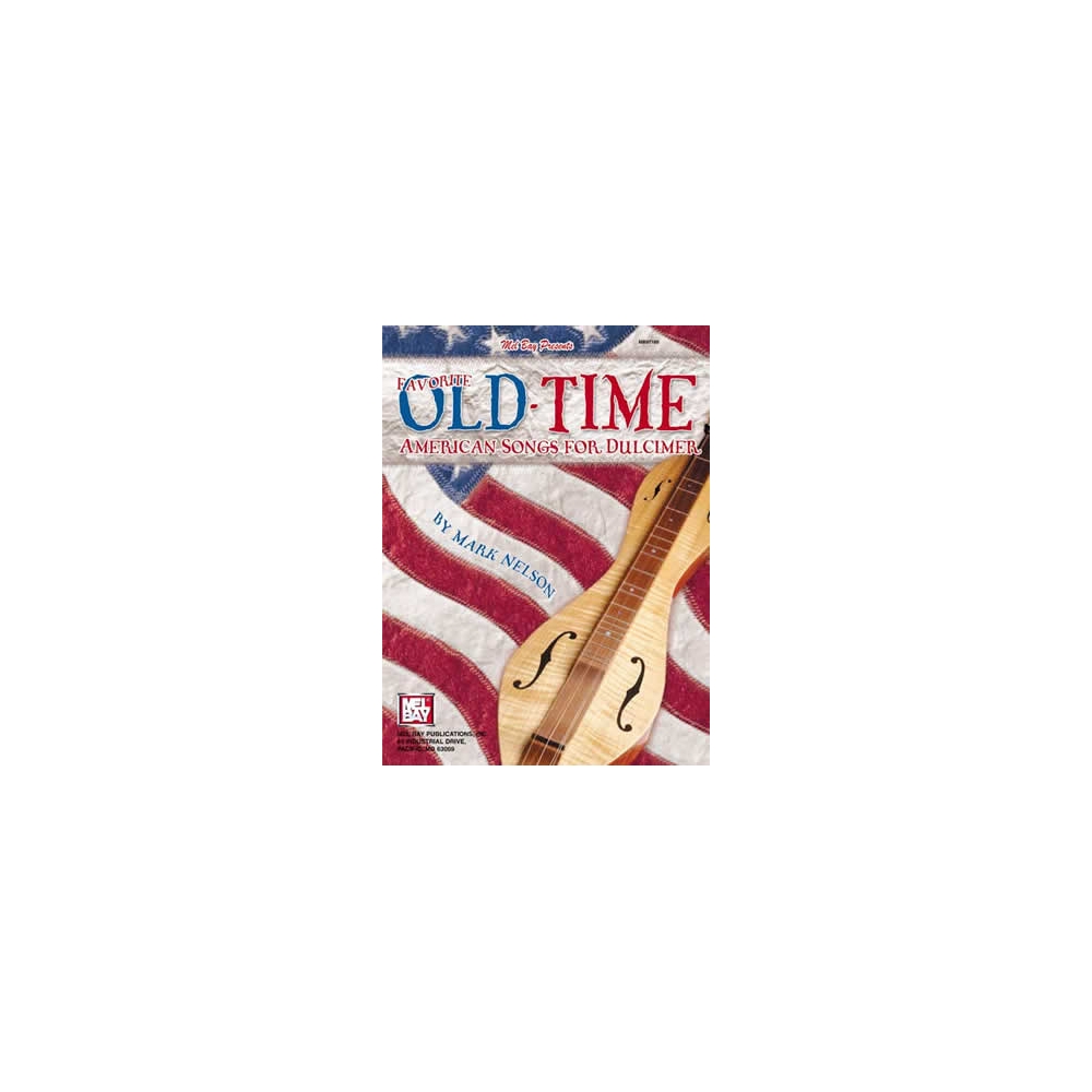 Favorite Old-Time American Songs For Dulcimer