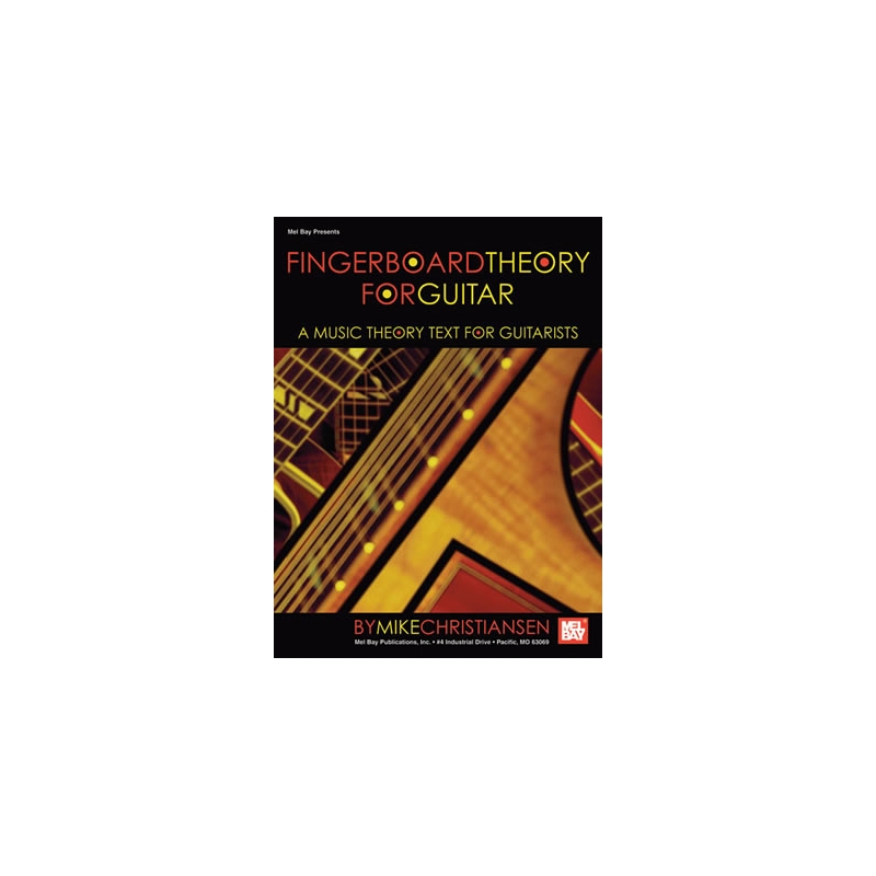 Fingerboard Theory For Guitar