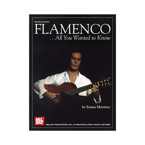 Martinez, Emma - Flamenco - All You Wanted To Know