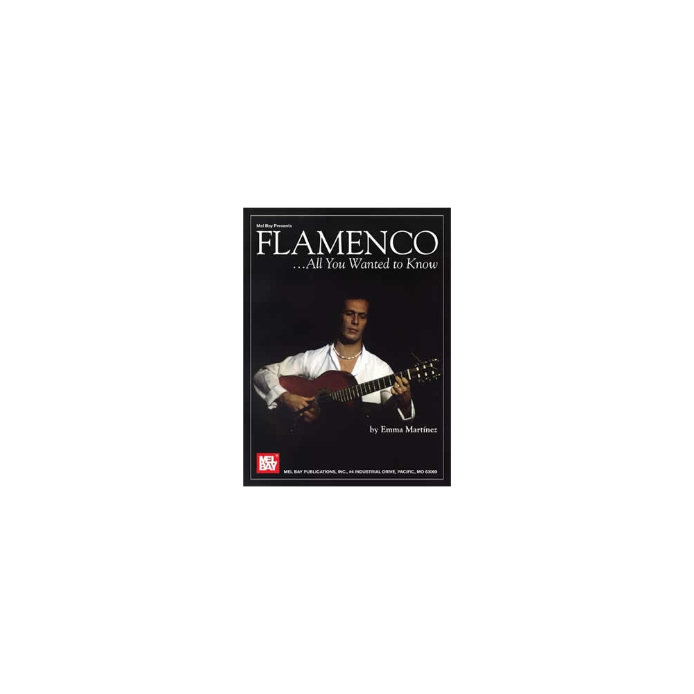 Martinez, Emma - Flamenco - All You Wanted To Know