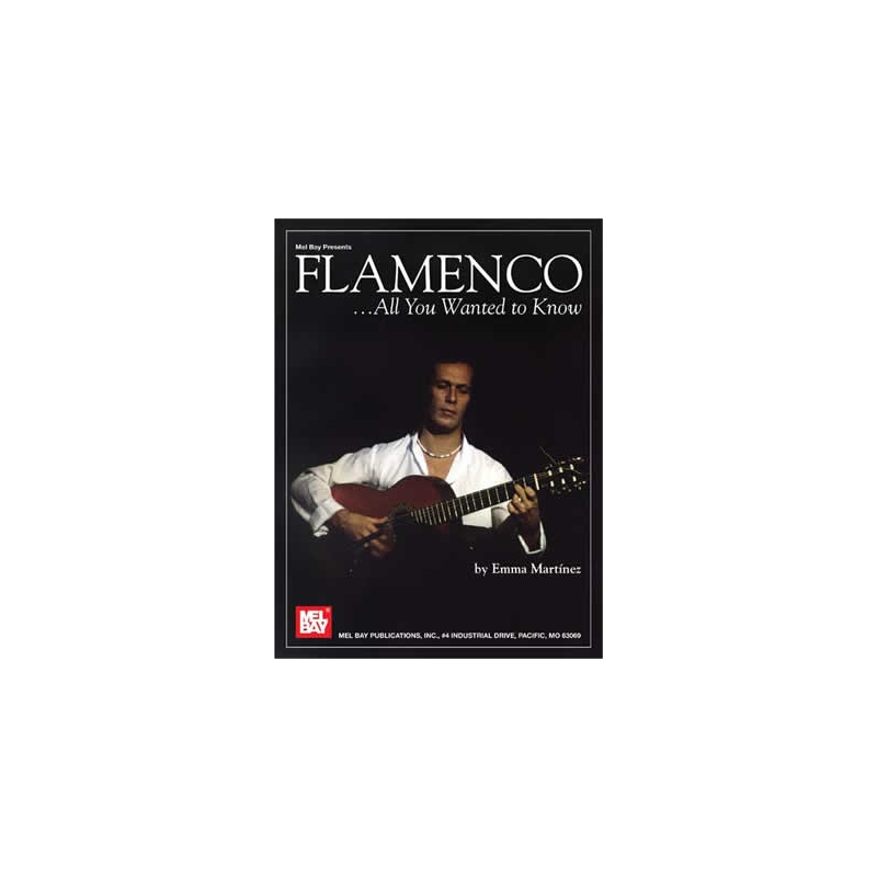Martinez, Emma - Flamenco - All You Wanted To Know