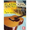 Troxel, Jeffrey C. - Flatpicking Up the Neck