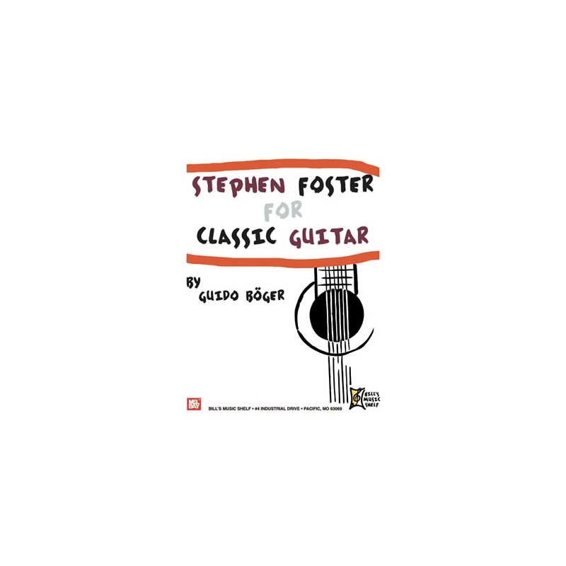 Foster, Stephen For Classic Guitar