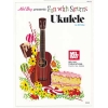 Bay, William - Fun With Strums - Ukulele