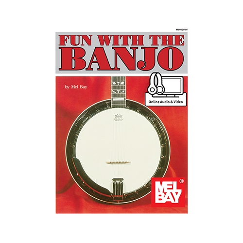 Fun With The Banjo With Online Audio and Video
