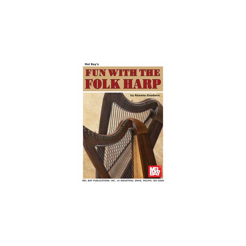 Goodwin, Roxana - Fun With The Folk Harp