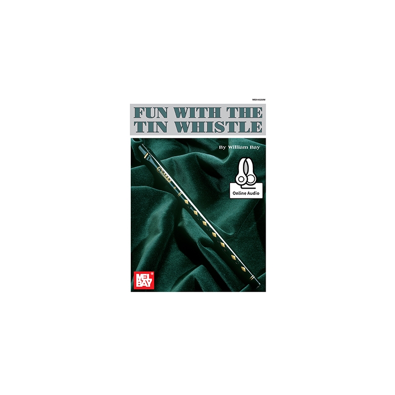 Bay, William - Fun With The Tin Whistle
