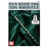 Fun With The Tin Whistle