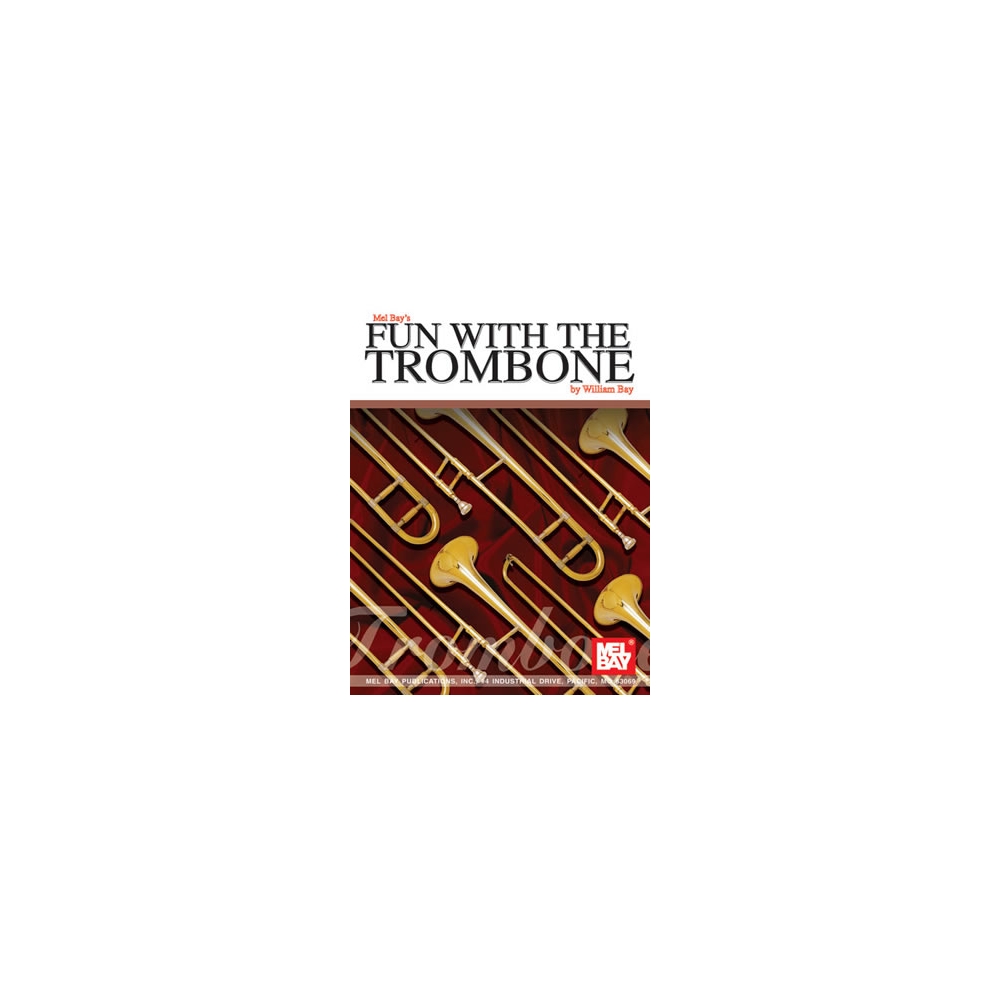 Fun With The Trombone