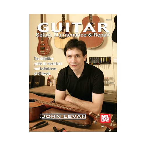 Levan, John - Guitar Setup,...
