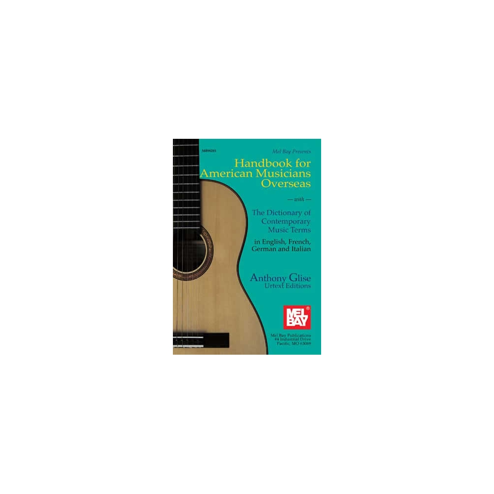 Glise, Anthony - Handbook For American Musicians Overseas