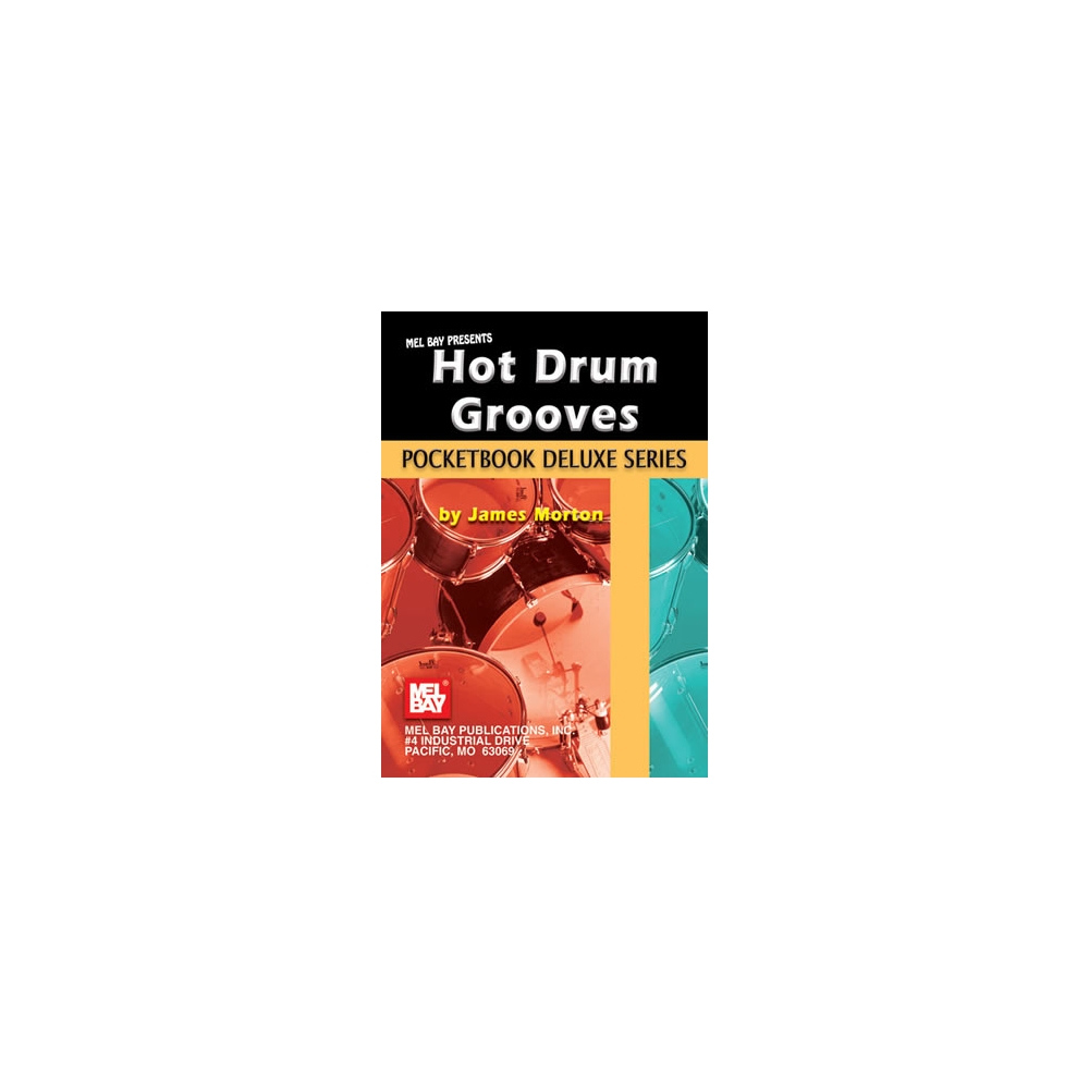 Morton, James - Pocketbook Deluxe Series: Hot Drum Grooves
