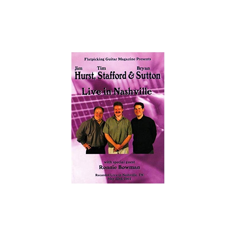 Hurst, Strafford and Sutton Live In Nashville