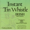 Instant Tin Whistle - Irish