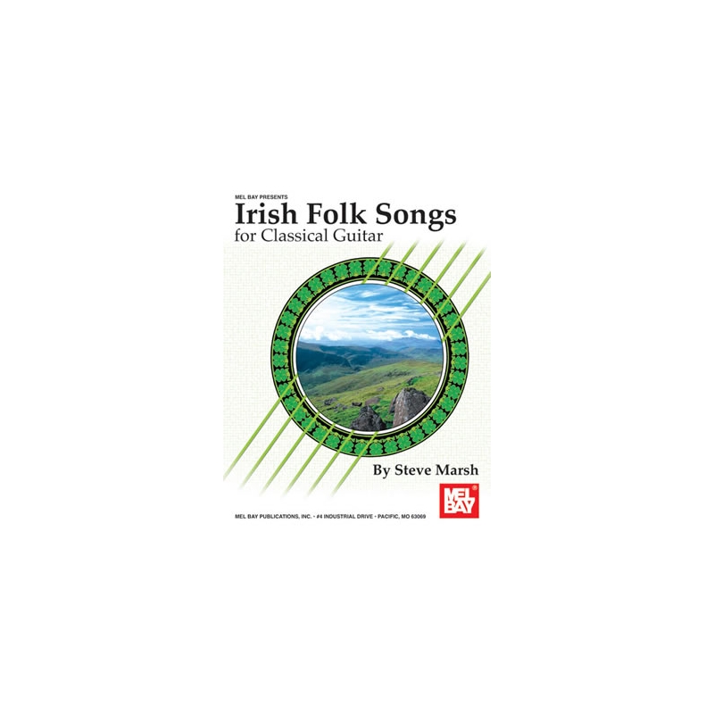 Marsh, Steve - Irish Folk Songs For Classical Guitar