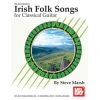 Marsh, Steve - Irish Folk Songs For Classical Guitar