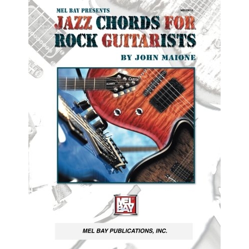 Maione, John - Jazz Chords for Rock Guitarists