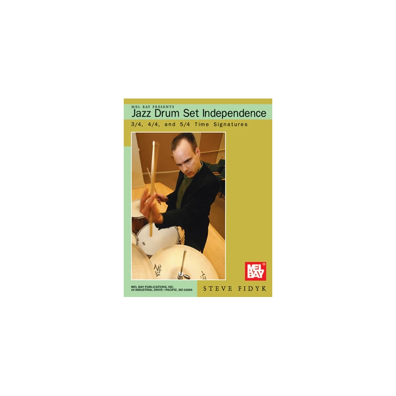 Fidyk, Steve - Jazz Drum Set Independence