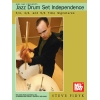 Fidyk, Steve - Jazz Drum Set Independence