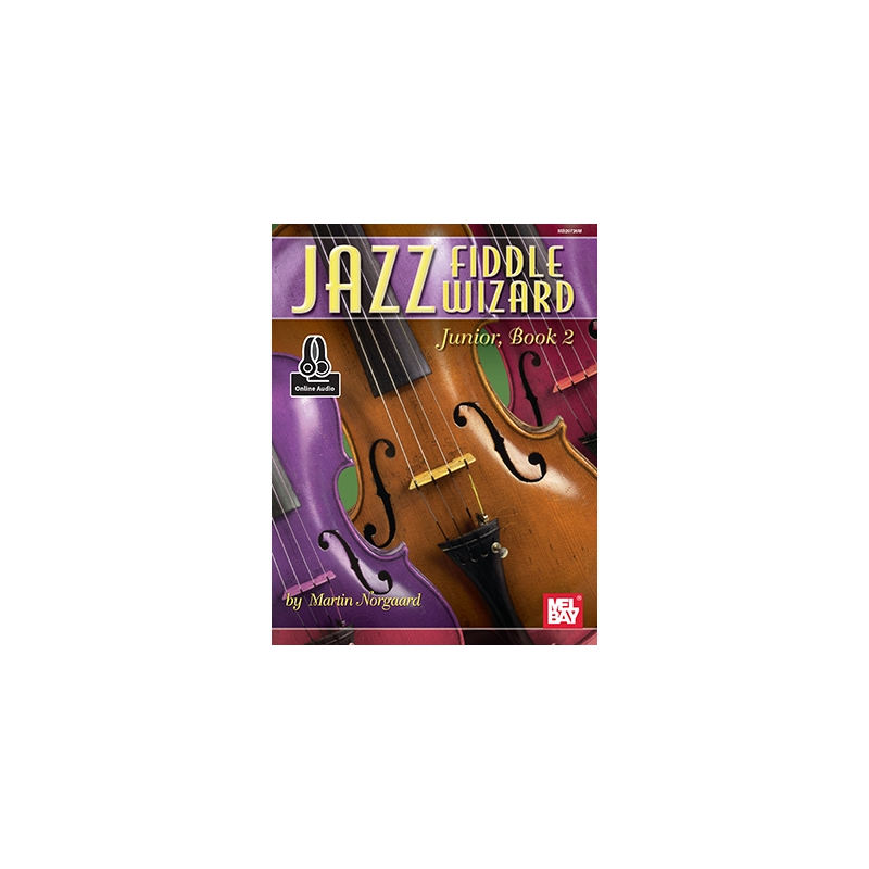 Norgaard, Martin - Jazz Fiddle Wizard Junior, Book 2 Book