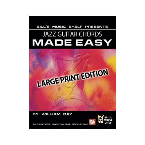 Jazz Guitar Chords Made Easy, Large Print Edition