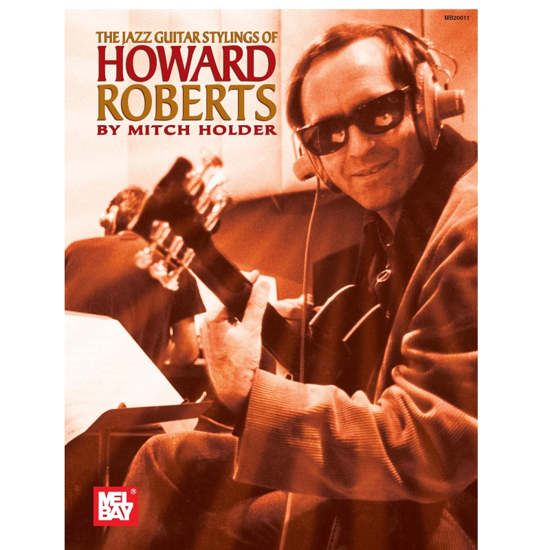 Jazz Guitar Stylings Of Howard Roberts