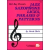 Berle, Arnie - Jazz Saxophone Licks, Phrases and Patterns