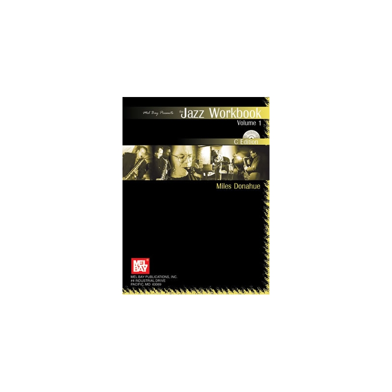 Donahue, Miles - Jazz Workbook, Volume 1 C Edition