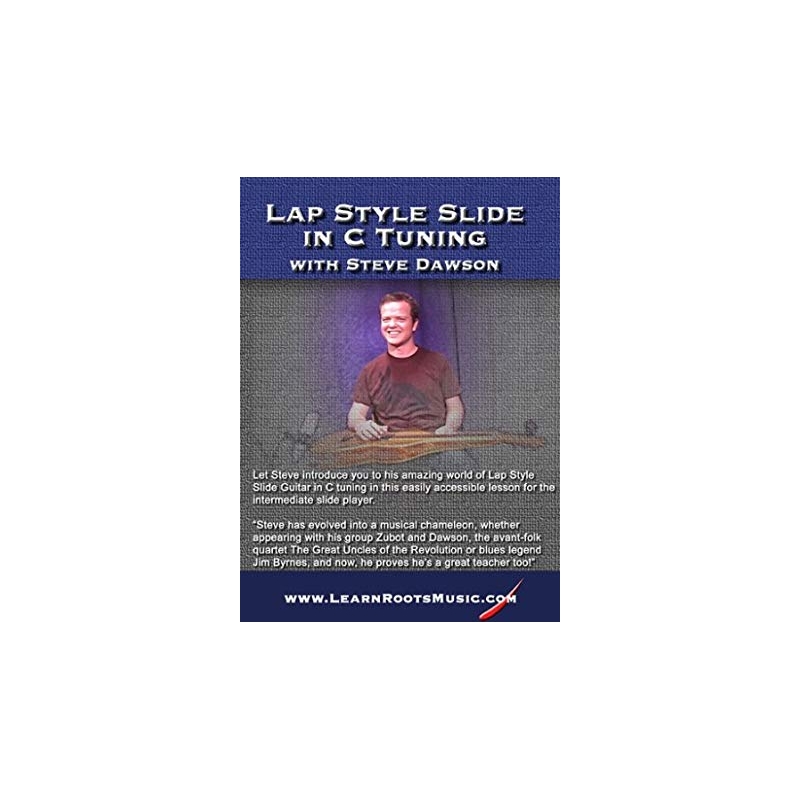 Lap-Style Slide In C Tuning With Steve Dawson