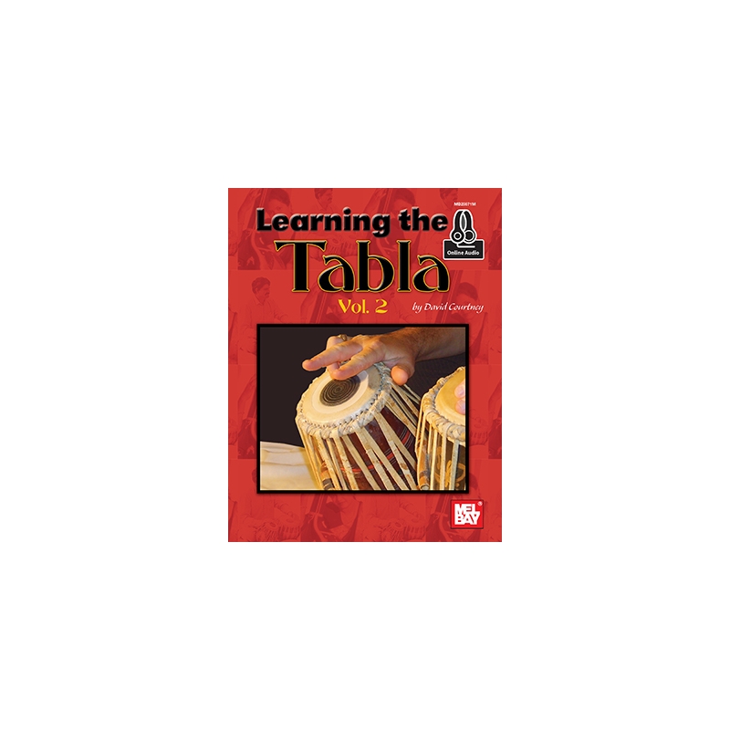 Courtney, David - Learning The Tabla, Vol. 2 Book With Online Audio