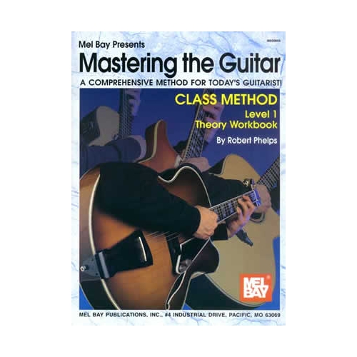 Mastering The Guitar Class Method Theory