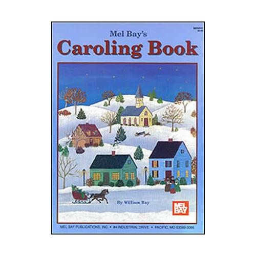 Mel Bay's Caroling Book