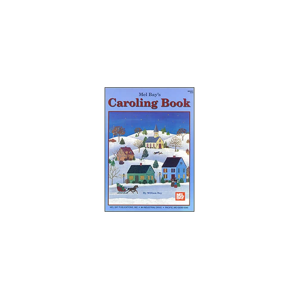 Mel Bay's Caroling Book