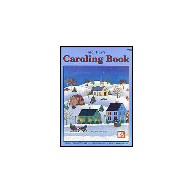 Mel Bay's Caroling Book