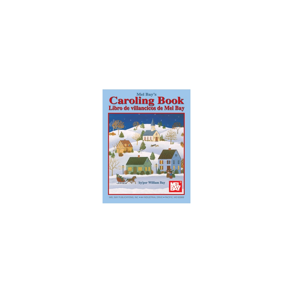 Mel Bay's Caroling Book