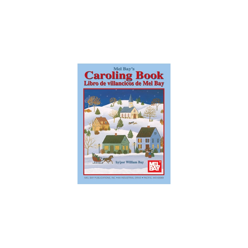 Mel Bay's Caroling Book
