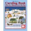 Mel Bay's Caroling Book