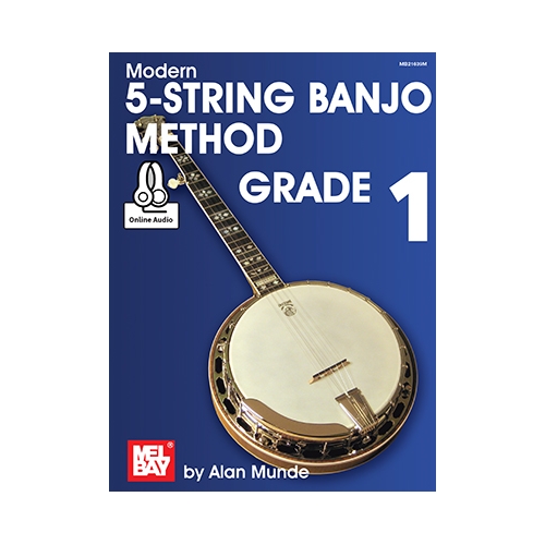 Modern 5-String Banjo Method Grade 1