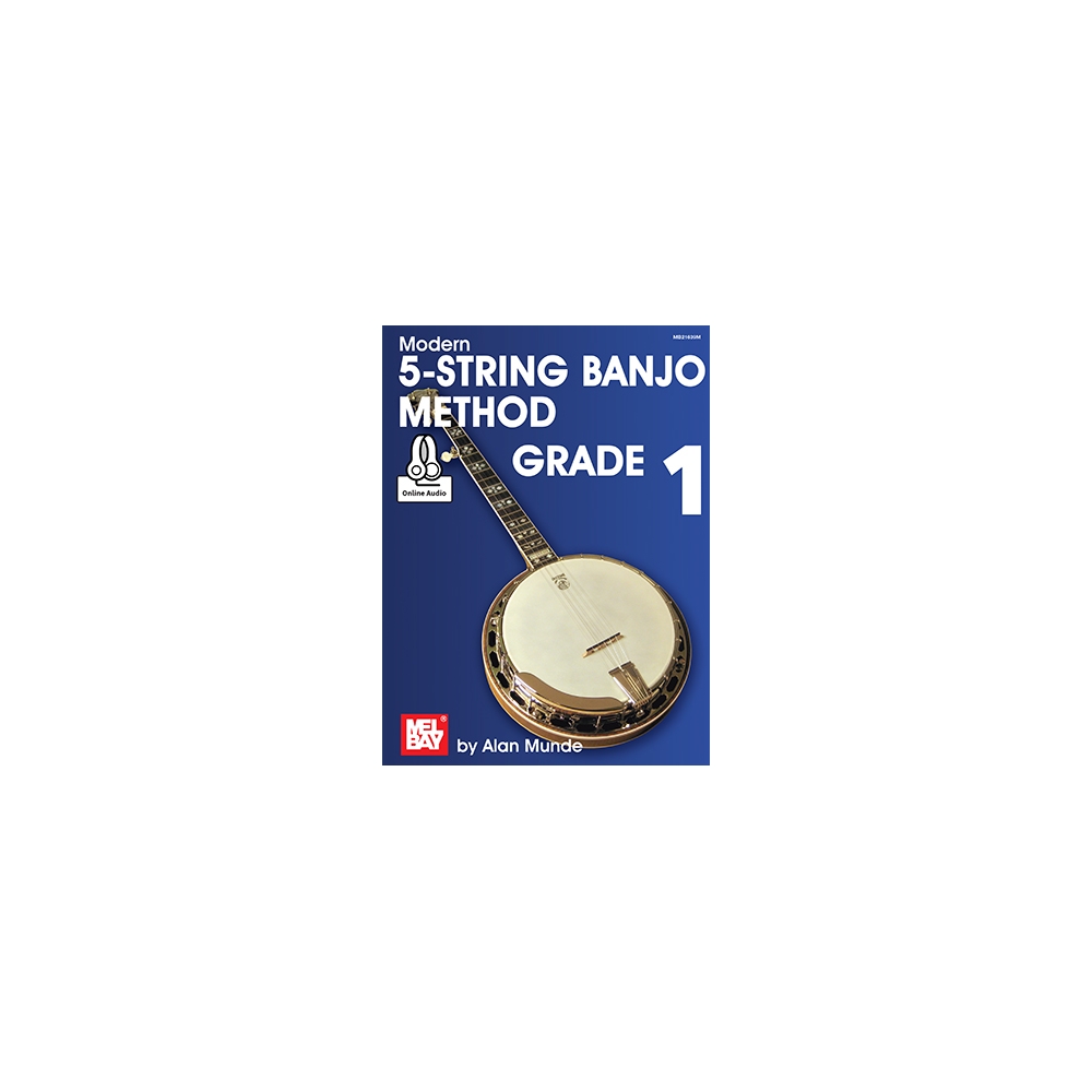 Munde, Alan - Modern 5-String Banjo Method Grade 1