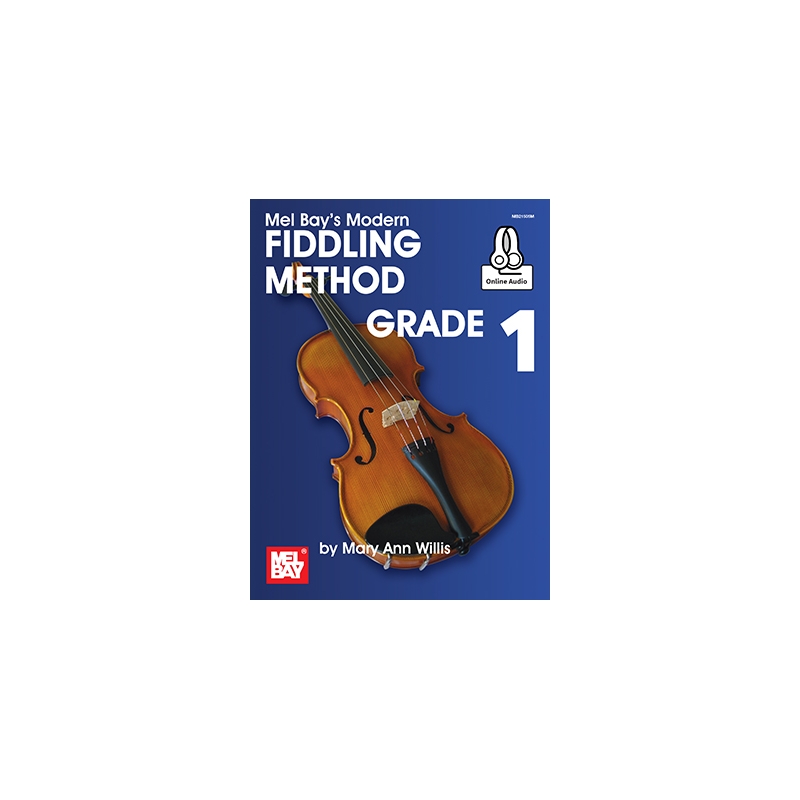 Modern Fiddling Method Grade 1