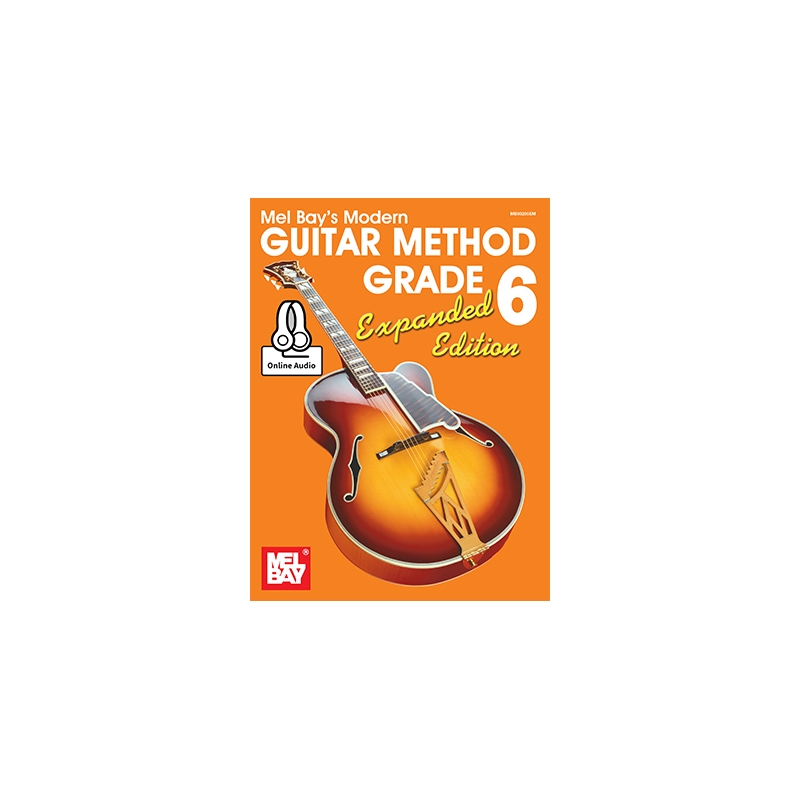 Modern Guitar Method Grade 6, Expanded Edition