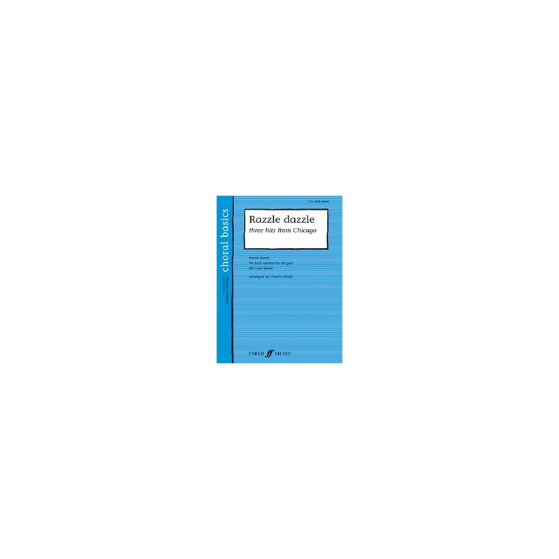 Razzle Dazzle SA Unison/Upper Voices & Accompaniment