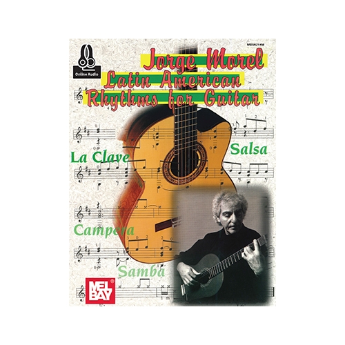 Morel, Jorge: Latin American Rhythms For Guitar