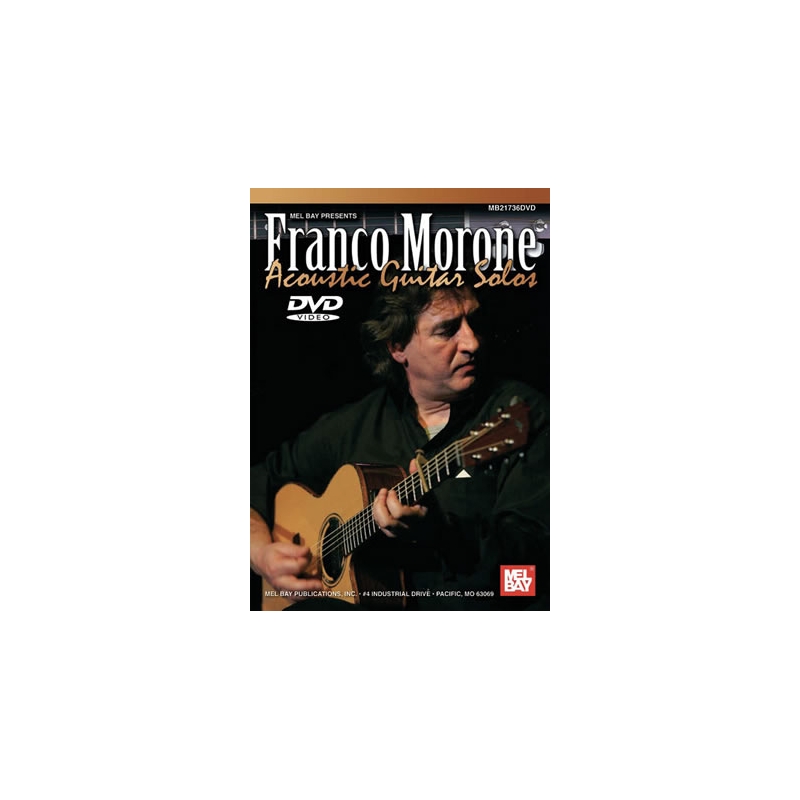 Franco Morone: Acoustic Guitar Solos