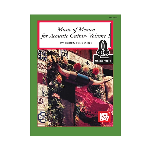 Music Of Mexico For Acoustic Guitar Vol. 1 Book