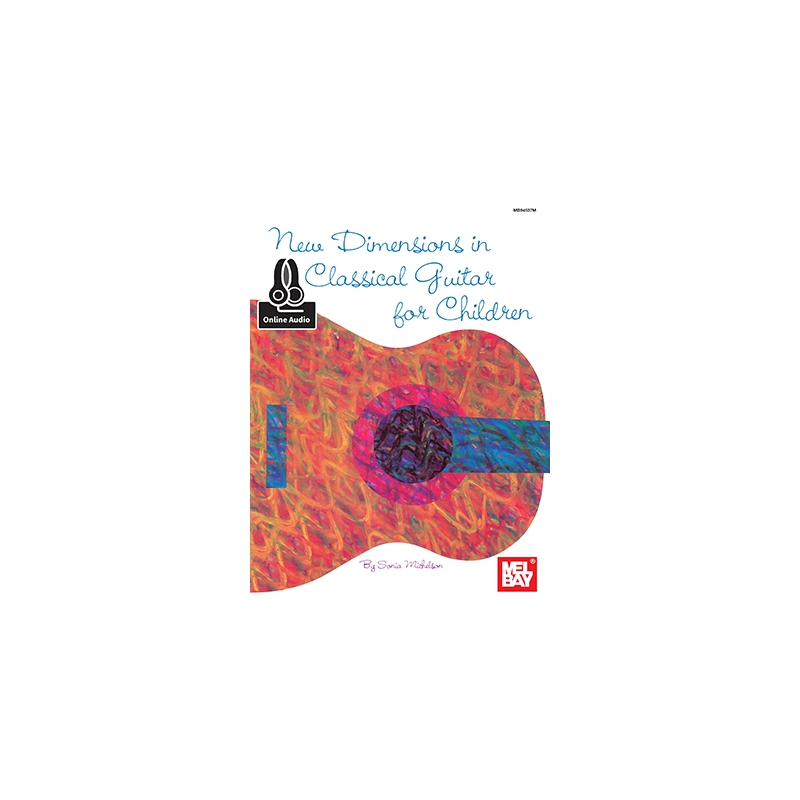 Michelson, Sonia - New Dimensions In Classical Guitar For Children