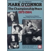 O'Connor, Mark -The Championship Years 1975-1984