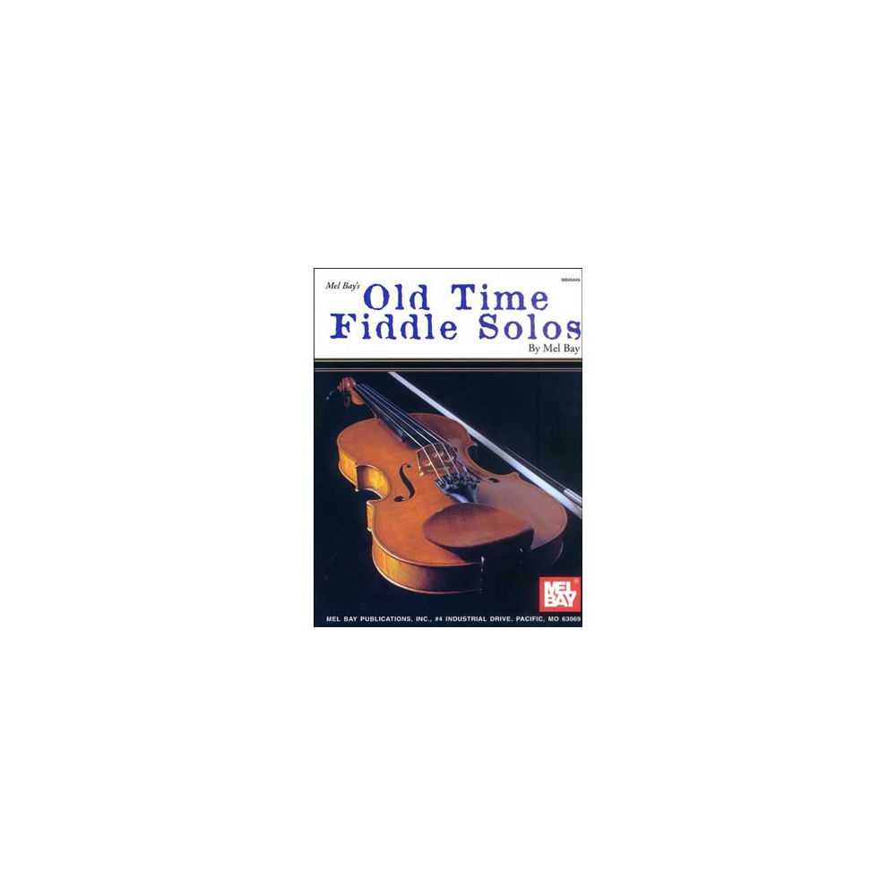 Bay, Mel - Old Time Fiddle Solos