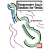 Bauer, John - Progressive Scale Studies For Violin